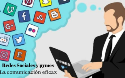 Redes Sociales y empresa: la comunicación eficaz