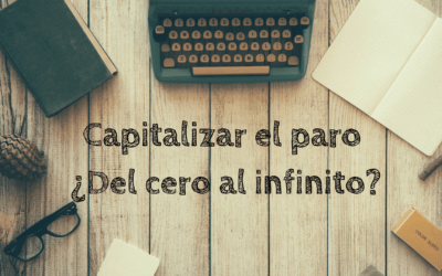 Capitalizar el paro: ¿Del cero al infinito?