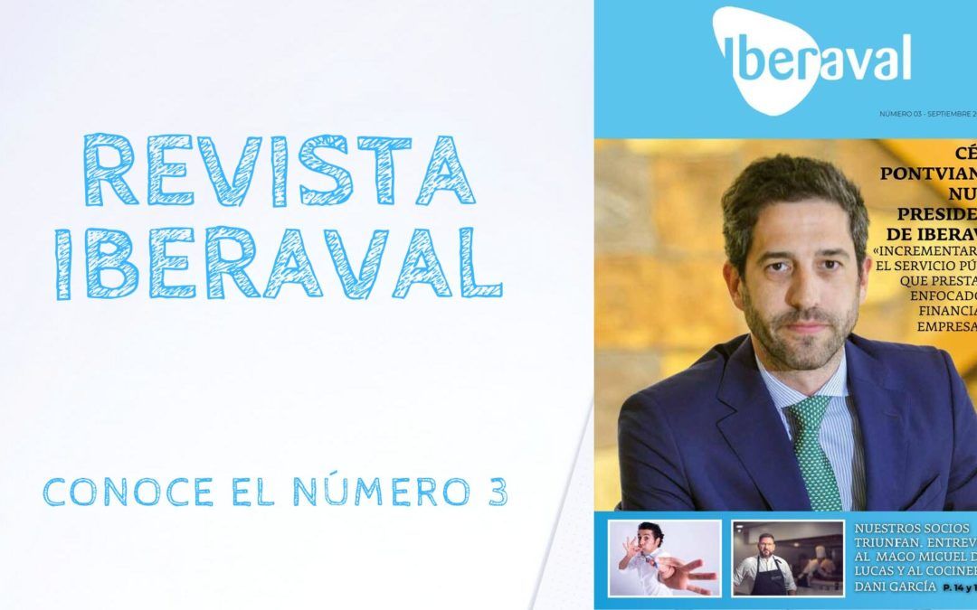 El número 3 de la revista de Iberaval, con nuestros socios más televisivos