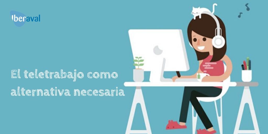 Teletrabajo como alternativa necesaria