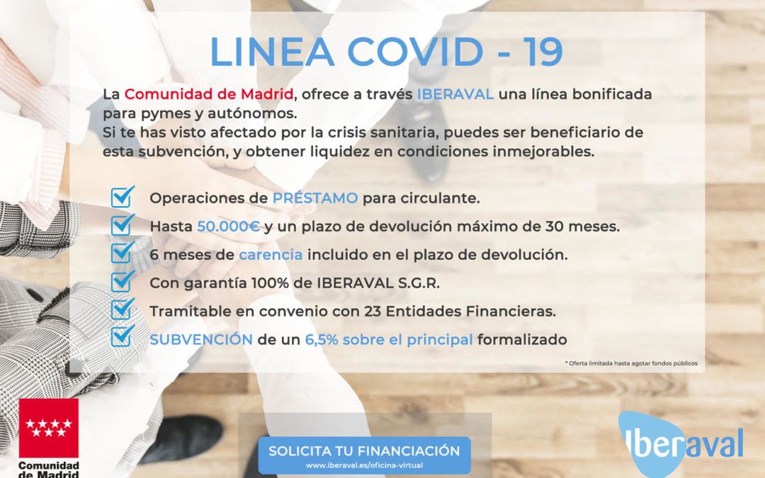 Iberaval pone en marcha una línea COVID-19 con la Comunidad de Madrid que bonificará los préstamos