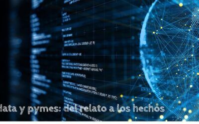 Big data y pymes: del relato a los hechos