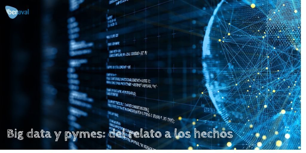 Big data y pymes: del relato a los hechos