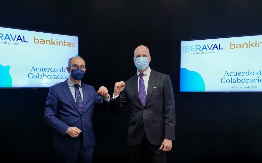 Iberaval y Bankinter renuevan su alianza con el objetivo de facilitar hasta 50 millones de euros a las pymes