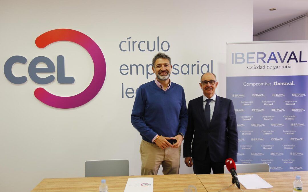 Iberaval y el Círculo Empresarial Leonés (CEL) estrechan lazos para mejorar el acceso al crédito de las pymes leonesas