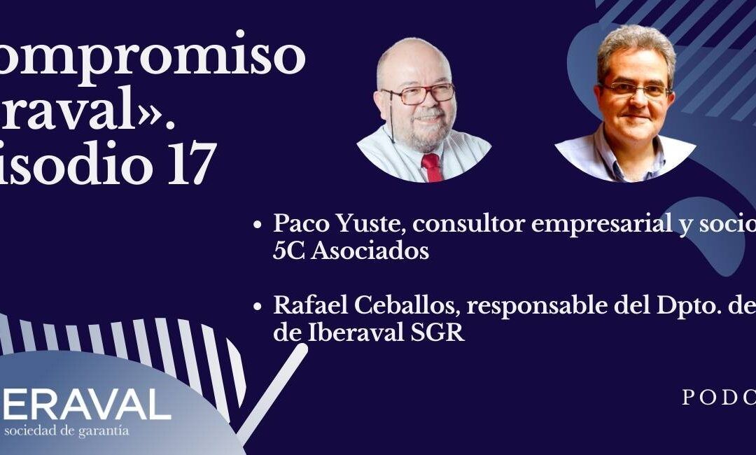 Las nuevas tecnologías y la gestión de las emociones aplicadas a la empresa centran un nuevo episodio de Compromiso Iberaval